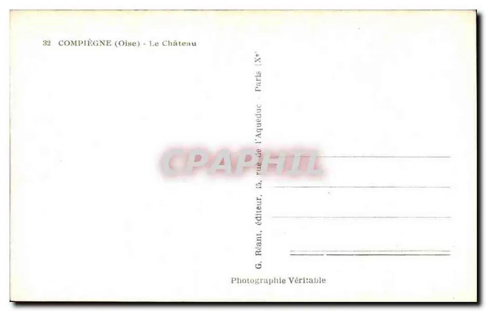 Compiègne - O Castelo — editor G. Réaunt, Paris - Verso