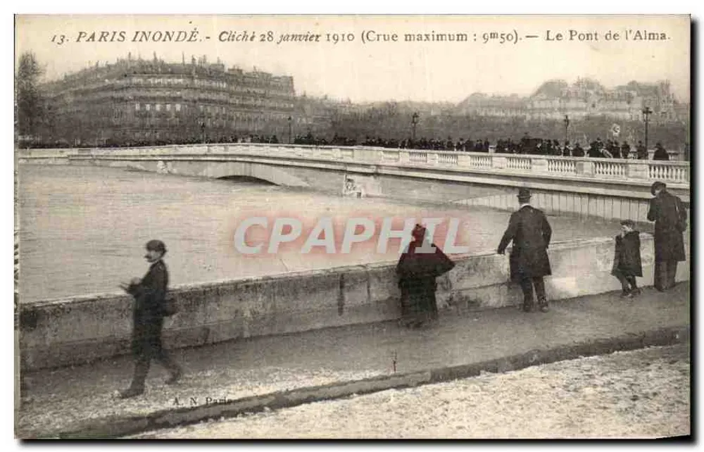 Paris überschwemmt — Hochwasserhöhe 9m50 — Der Pont de l'Alma — Aufnahme vom 28. Januar 1910 — A. N. Paris - Vorderseite
