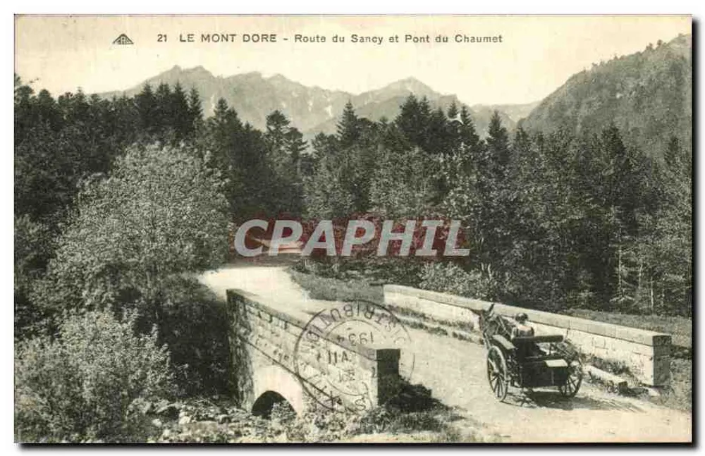 Le Mont Dore - Route du Sancy und Pont du Chaumet — Vintage Postcard/Antike Ansichtskarte Nr. 21, Verleger Tribut - Vorderseite