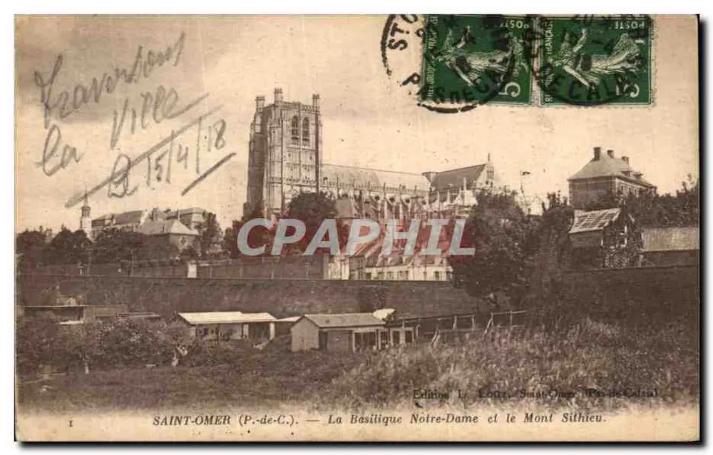 SAINT-OMER (P.-de-C.) — Ansicht der Basilika Notre-Dame und des Mont Sithieu — Edition Le Loury, Saint-Omer (Pas-de-Calais) - Vorderseite