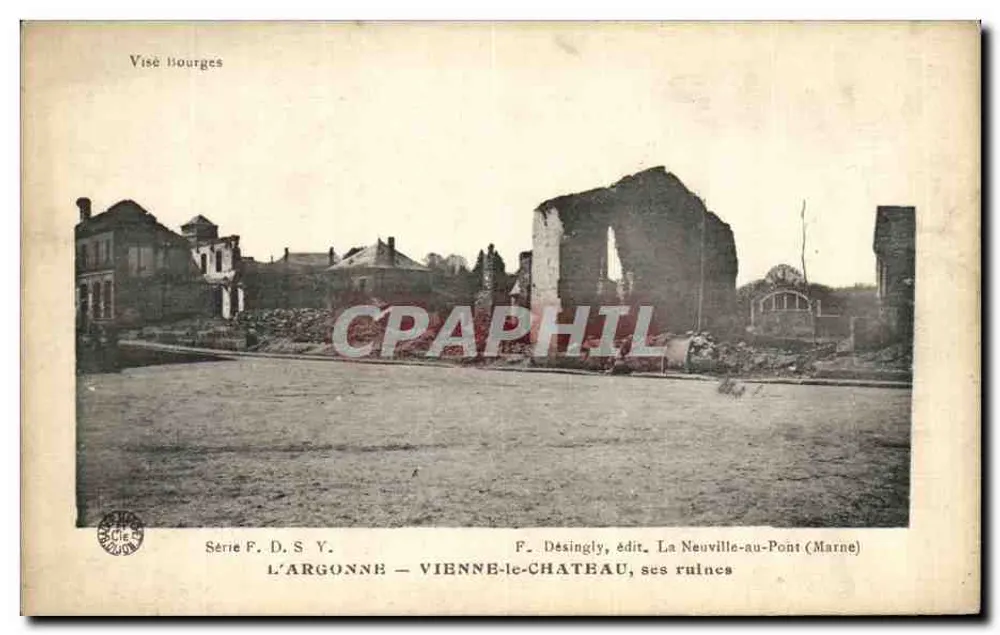 Die Argonne — Vienne-le-Château, seine Ruinen — F. Desingly, Verlag La Neuville-au-Pont (Marne) - Vorderseite