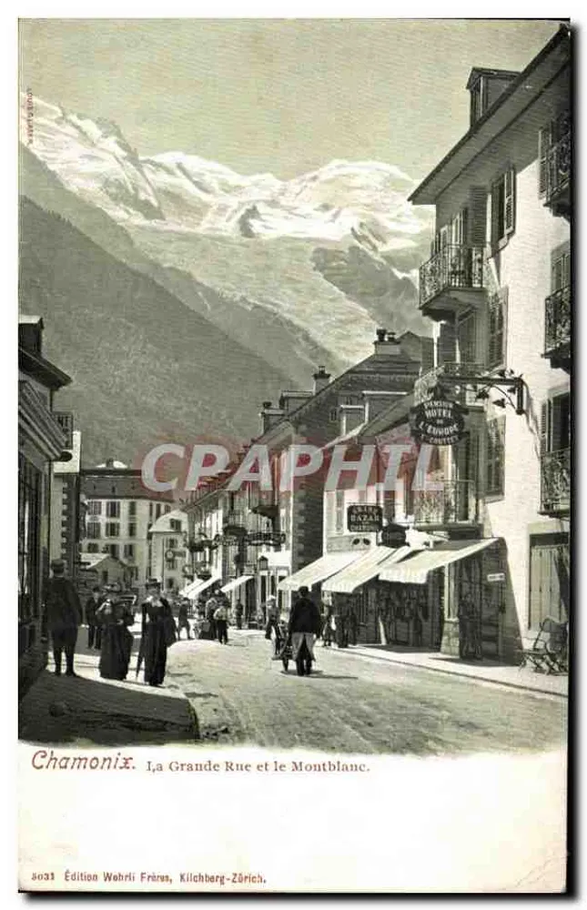 Chamonix — La Grande Rue et le Montblanc — Édition Wahrli Frères, Kilchberg-Zürich - Frente