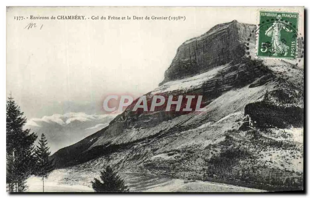 Umgebung von CHAMBERY - Col du Frêne und die Dent de Granier (1938m) — Antike Ansichtskarte n°1377, Verlag nicht sichtbar - Vorderseite