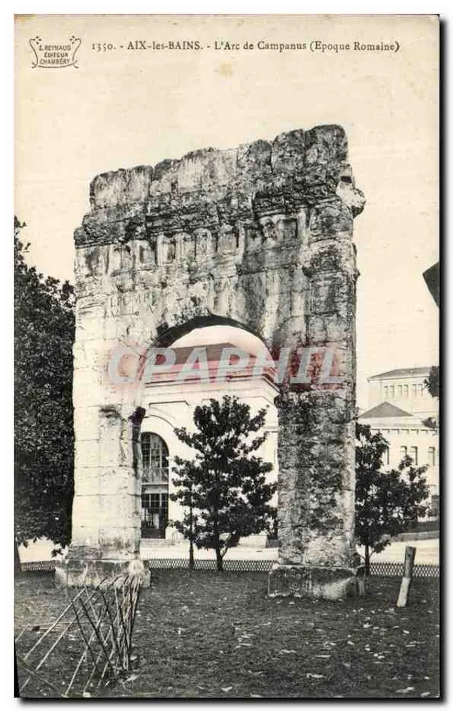 Aix-les-Bains - O Arco de Campanus (Época Romana) - E. Reynaud Editor Châtenay - Frente