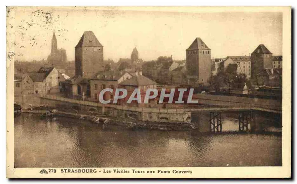 Straßburg - Ansicht der Alten Türme mit den Überdachten Brücken — n°223 - Vorderseite