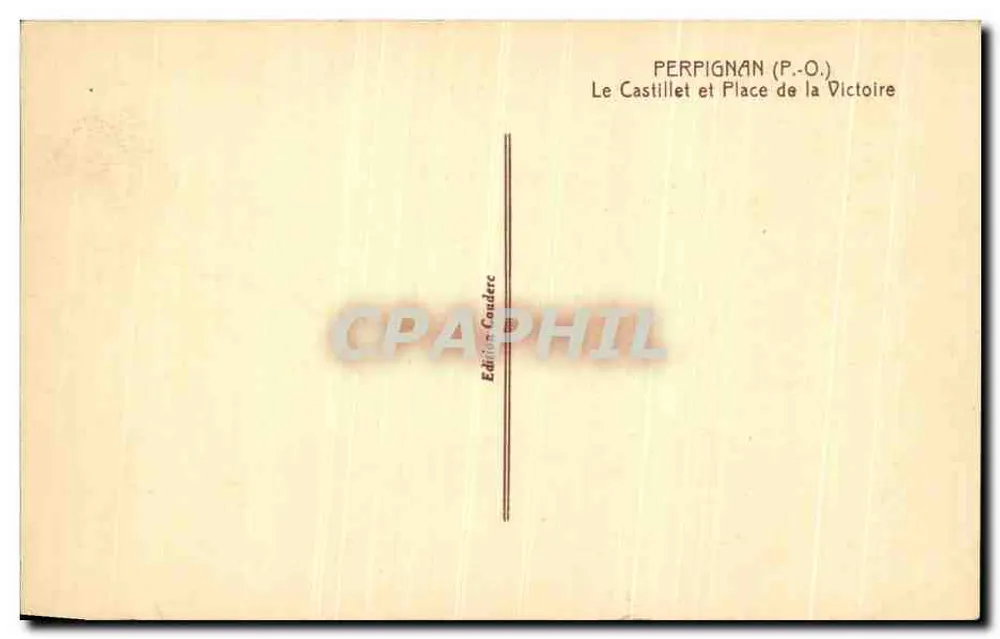 Perpignan — Der Castillet und Place de la Victoire — Edition Couderc - Rückseite