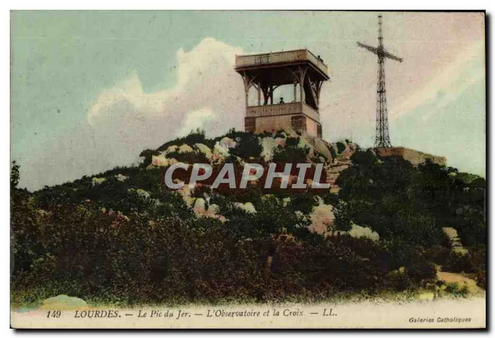 Lourdes — Der Pic du Jer — Das Observatorium und die Kreuz — Galeries Catholiques, Nr. 149 - Vorderseite