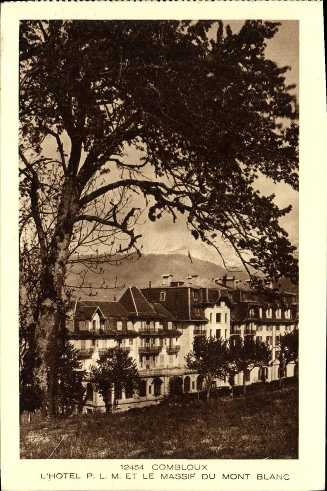 Das Hotel P.L.M. und das Mont-Blanc-Massiv — Combloux — Verlag: Les Deux Savoies - Vorderseite