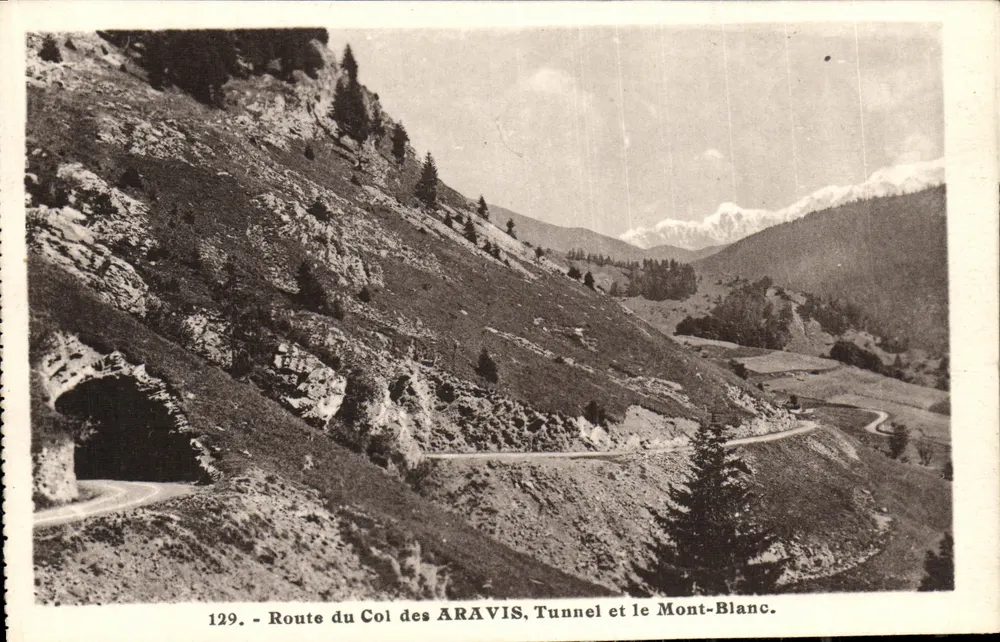 Route des Col des Aravis — Tunnel und Mont Blanc — L. Moraud, Foto-Verlag Meyron (Haute-Savoie) Nr. 129 - Vorderseite