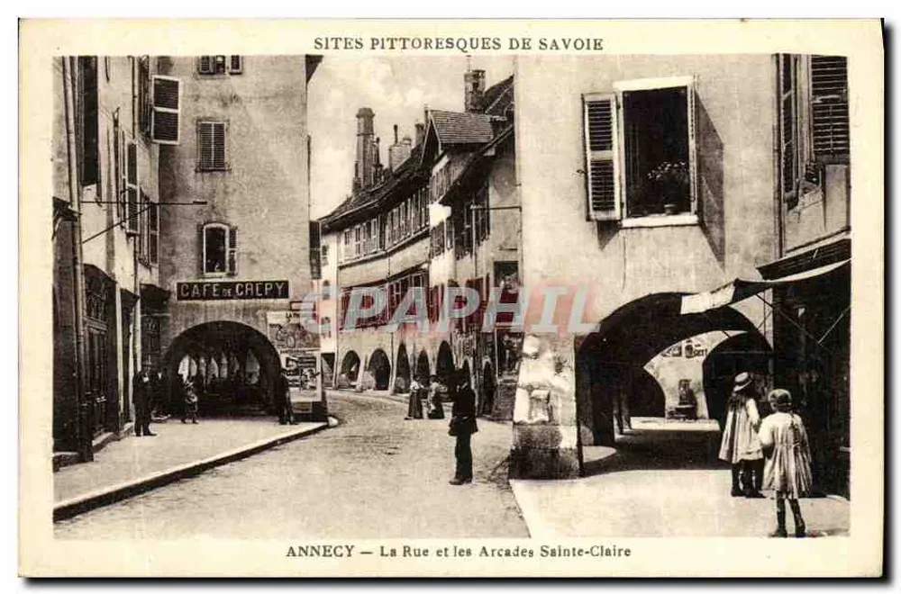 Annecy — Die Straße und die Arcaden Sainte-Claire — Pictoreske Orte der Savoie - Vorderseite