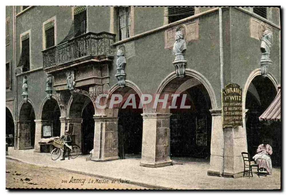 Annecy - A Casa de Sales — editor V. Witz, n° 300 - Frente