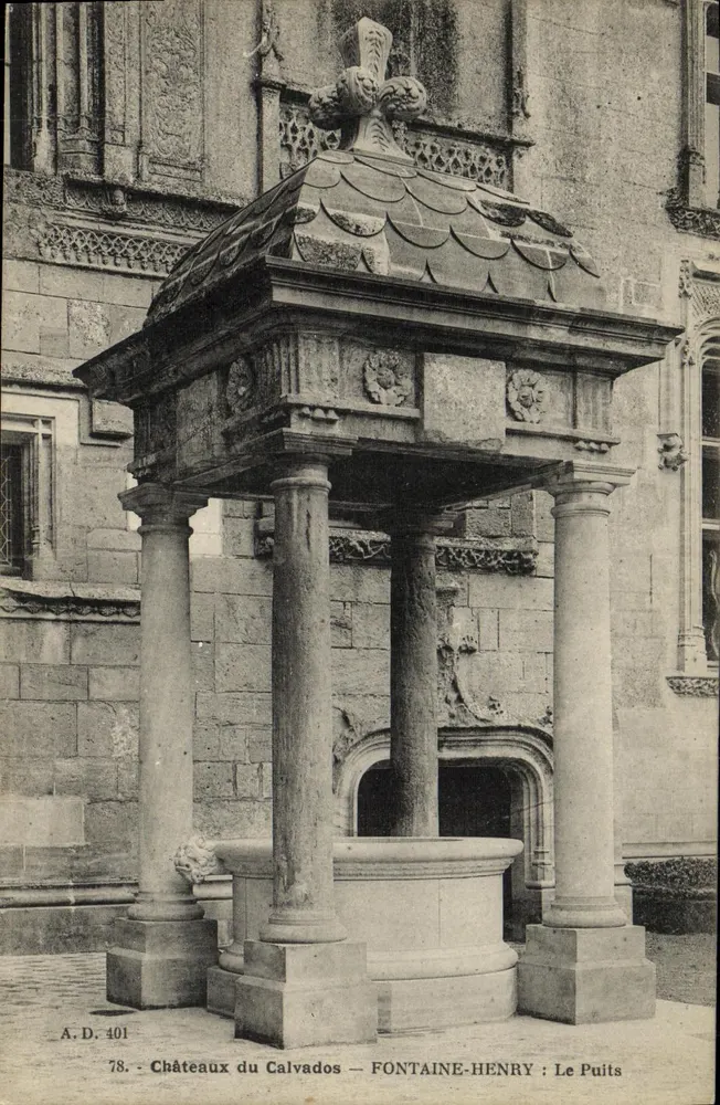 Schlösser des Calvados — FONTAINE-HENRY : Der Brunnen — A.D. 401 - Vorderseite