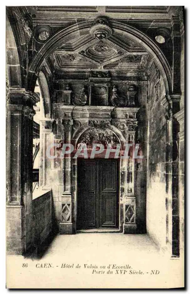 Caen - Hotel de Valois oder d'Ecoville - Tor des 16. Jahrhunderts - Vorderseite