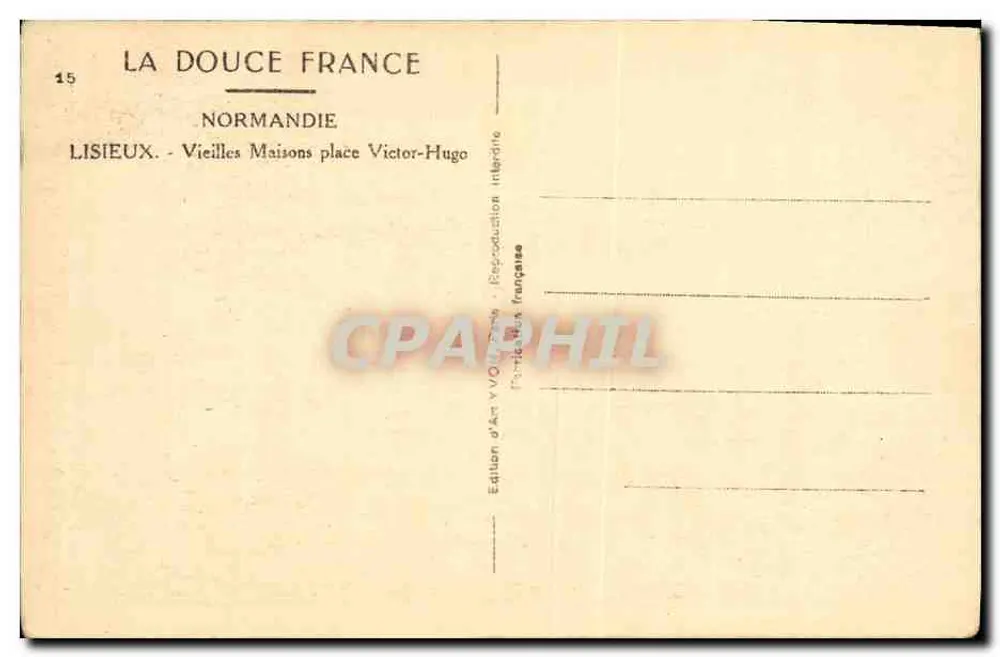 Lisieux - Alte Häuser Place Victor-Hugo — Edition d'Art V. Vougnier - Rückseite
