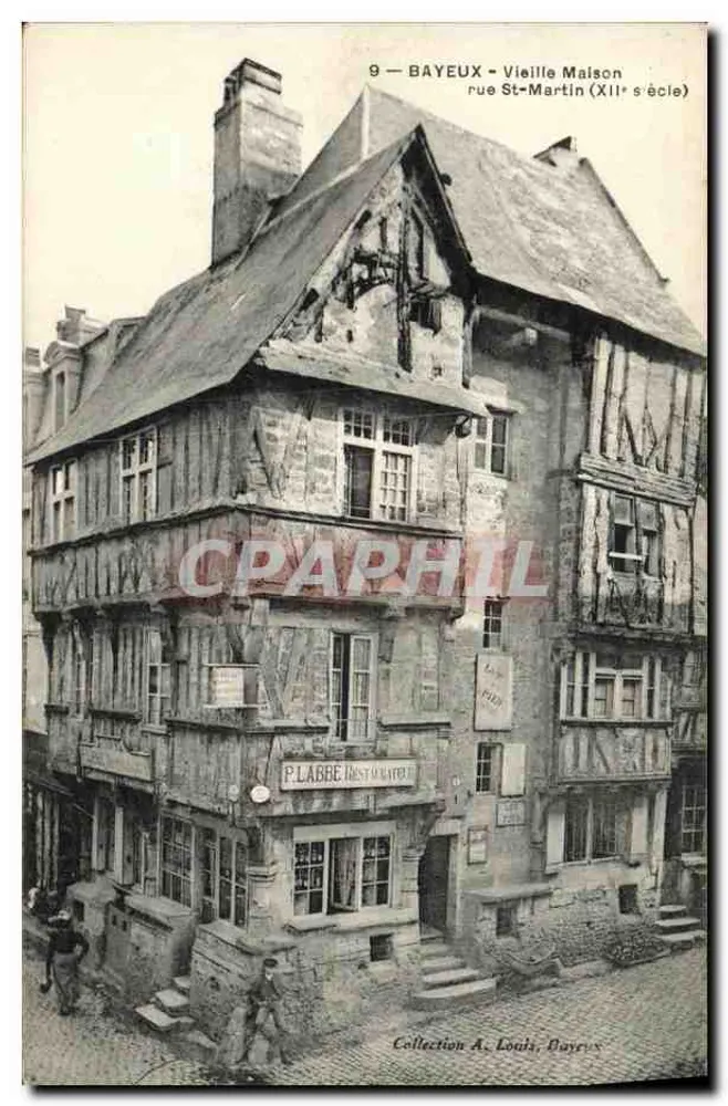 Bayeux - Velha Casa na rue St-Martin (século XIII) — P. Labbé — Coleção A. Louis Dayer - Frente