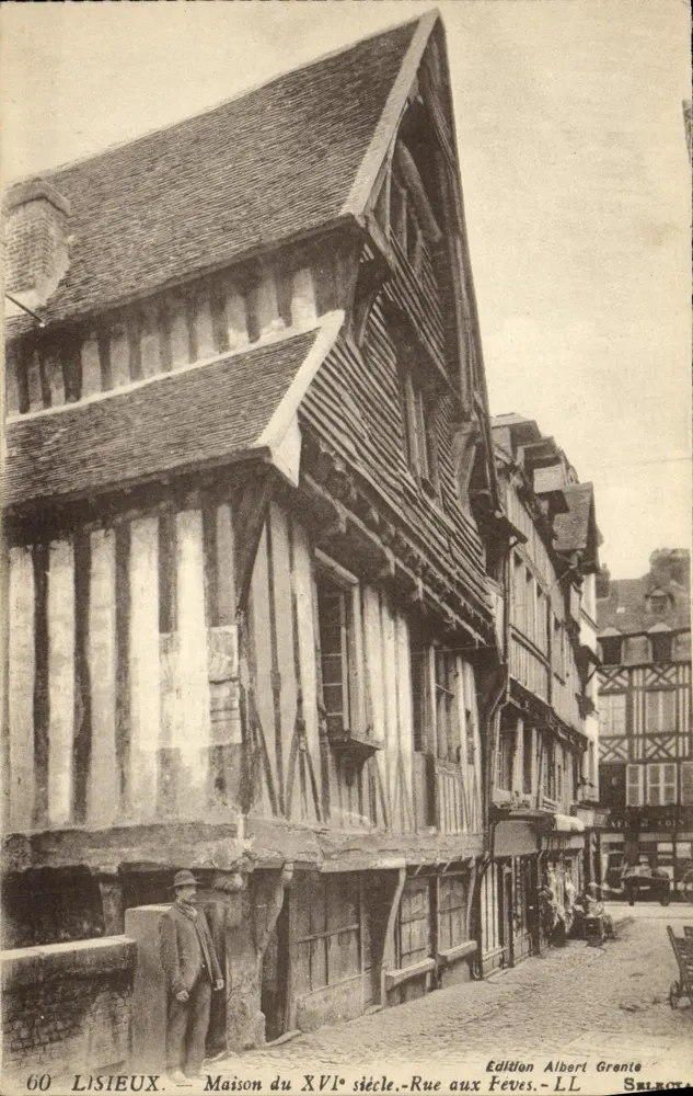 Lisieux — Haus aus dem 16. Jahrhundert — Rue aux Feuves — Edition Albert Grante — Nr. 60 - Vorderseite