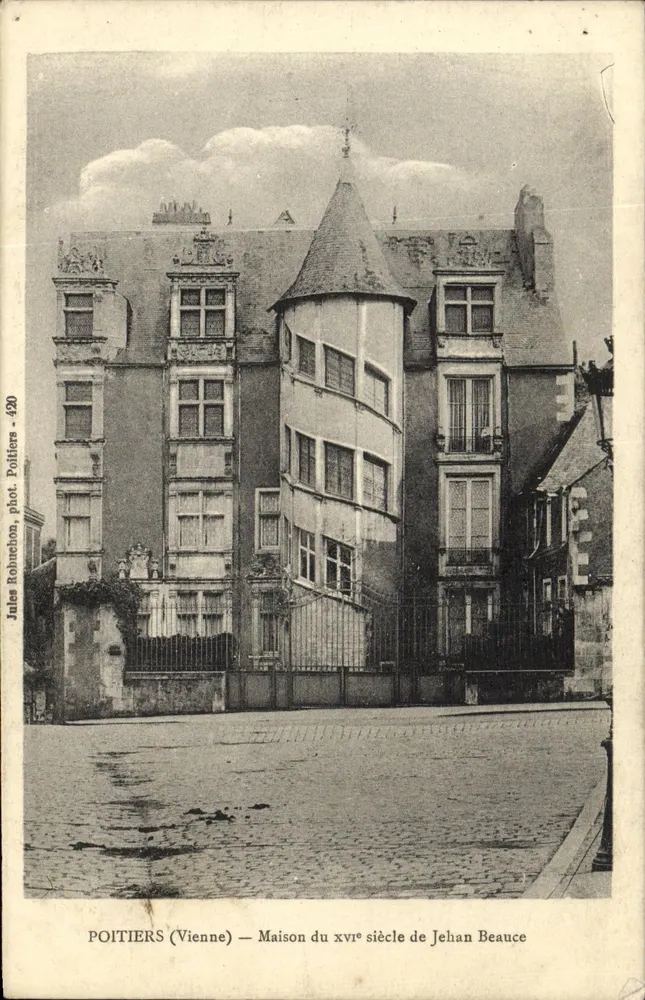 Poitiers (Vienne) — Haus des 16. Jahrhunderts von Jehan Beauce — Jules Rohuchon, phot. Poitiers - 420 - Vorderseite