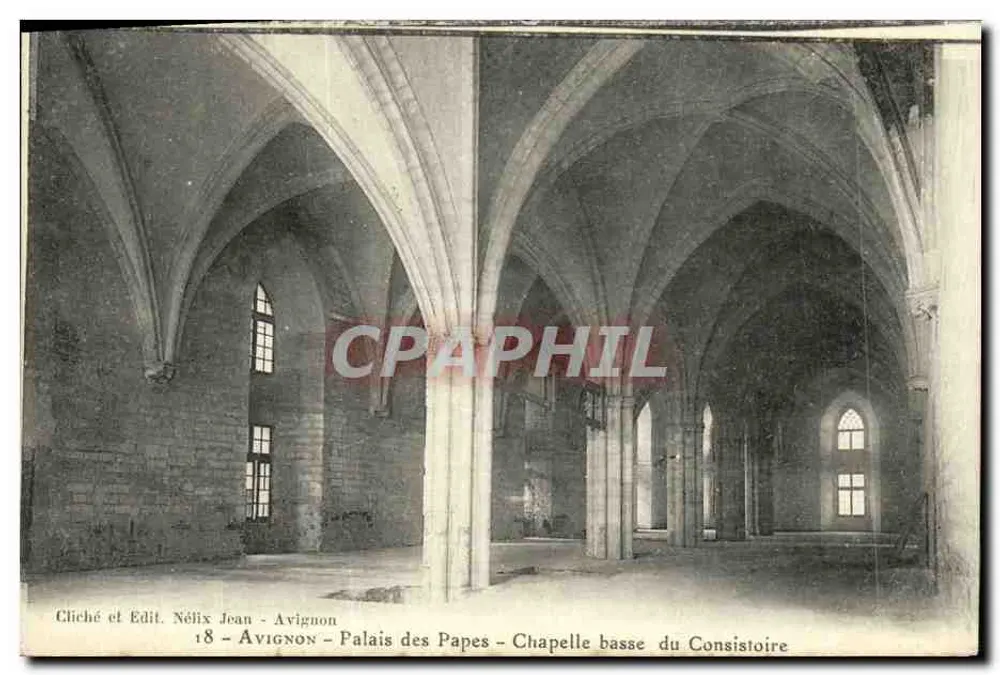Avignon - Palast der Päpste - Unterkirche des Konsistoriums — Cliché und Edit. Nélîx Jean, n°18 - Vorderseite