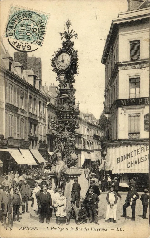 Amiens — Die Uhr und die Rue des Vergeaux — LL. - Vorderseite