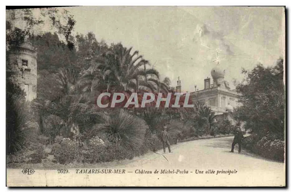 TAMARIS-SUR-MER — Schloss Michel-Pacha — Eine Hauptallee — Verlag ELD, Nr. 2629 - Vorderseite