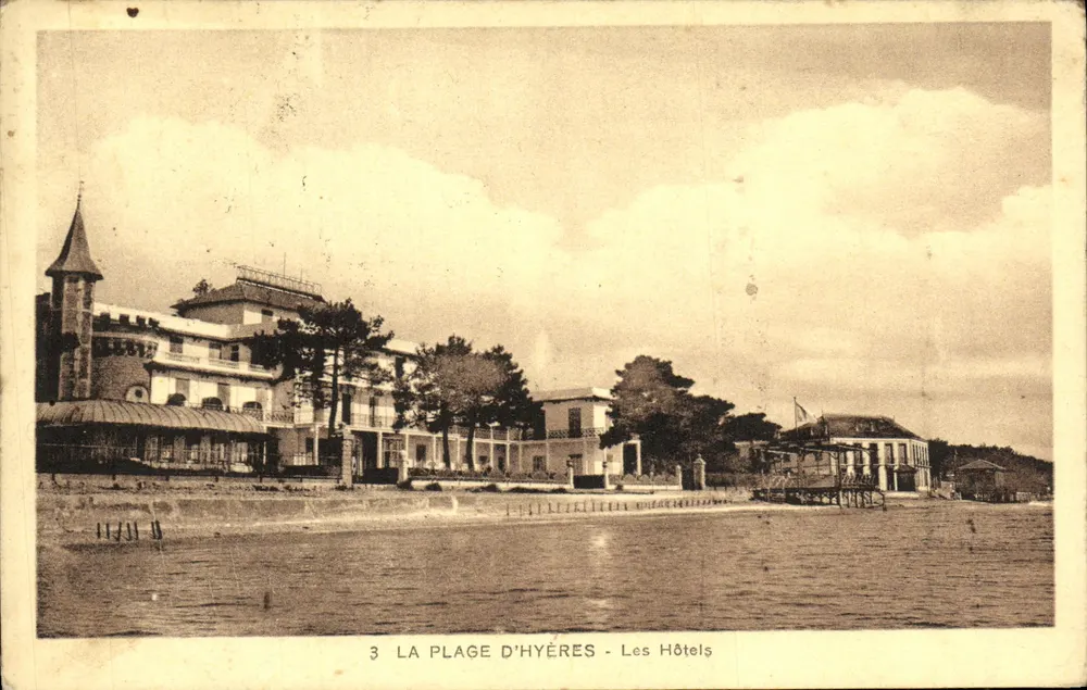 La Plage d'Hyères — Les Hôtels — éditeur : La Plage d'Hyères, n° 3 - Frente