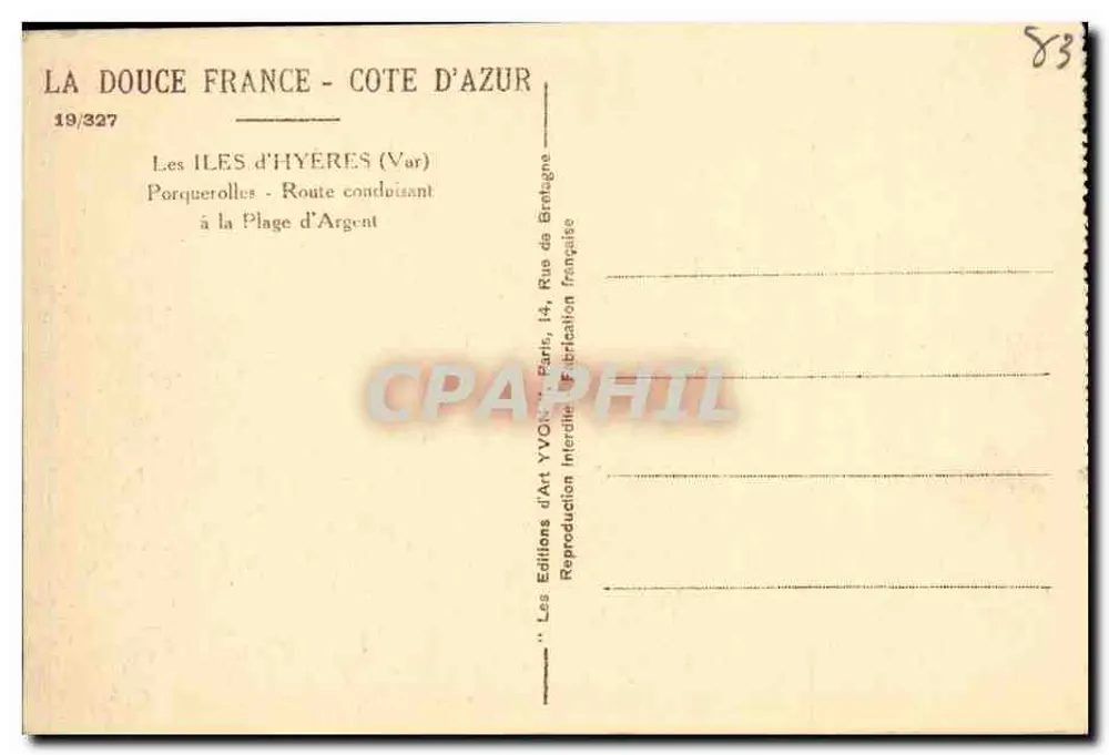 Die Inseln von Hyères (Var) — Porquerolles — Straße führend zum Silberstrand — Éditions d'Art Yvon - Rückseite