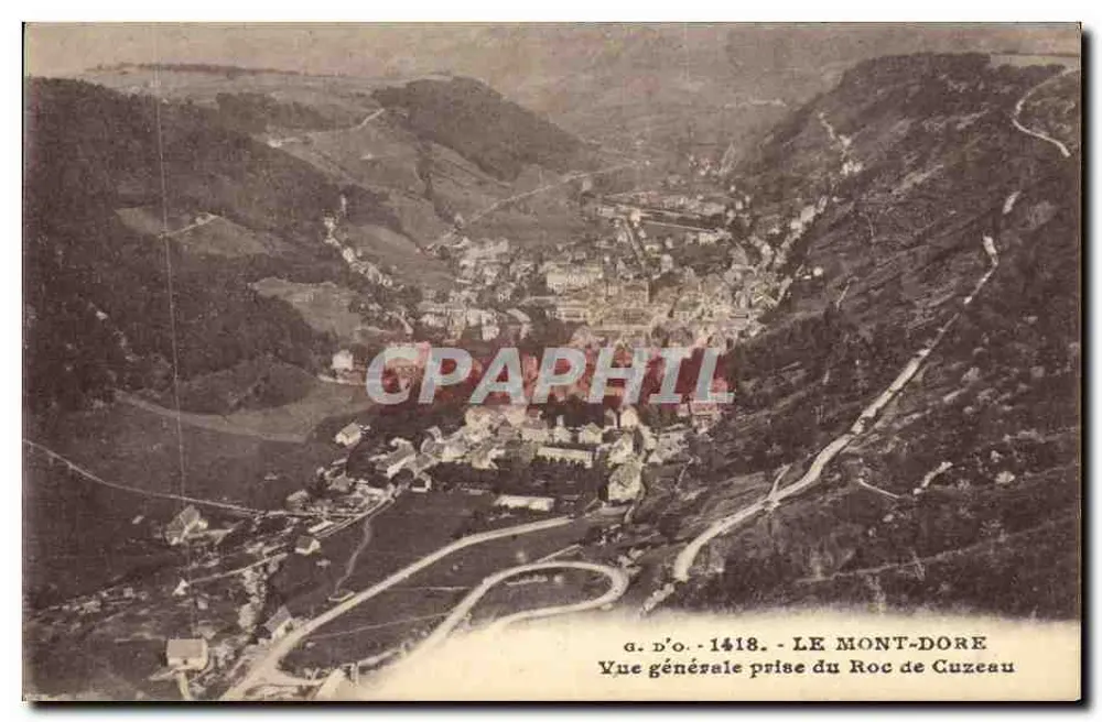 Le Mont-Dore — Allgemeiner Blick vom Roc de Cuzeau — J. Goulttefanges, Verlag, Nr. 1418 - Vorderseite