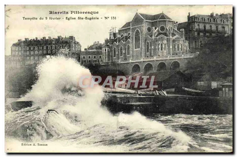 Biarritz Pittoresk — Sturm vom 9. Februar — Kirche Saint-Eugénie — Nr. 131 — Ausgabe A. Simons - Vorderseite