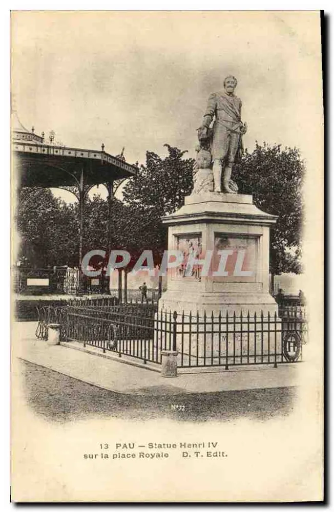 Pau — Statue Henri IV auf dem Königlichen Platz — D. T. Edit. Nr. 72 - Vorderseite