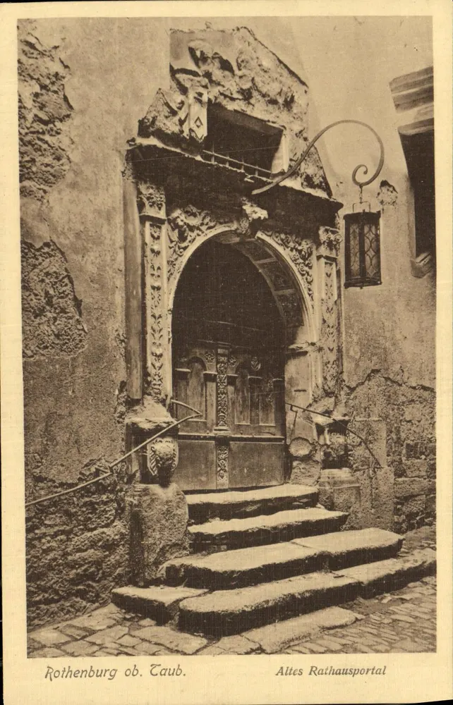 Rothenburg ob Taub. — Altes Rathausportal — Alluverlag Kunsthandlung - Vorderseite