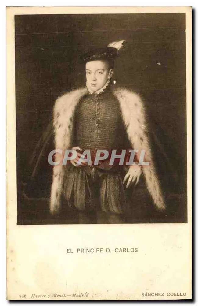 O Príncipe D. Carlos — retrato histórico — Hauser y Menéndez, Madrid, n° 960 - Frente