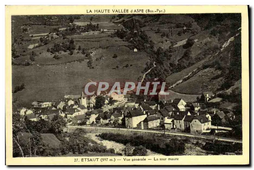 Etsaut (597 m.) — Vue générale — La tour maure — Éditions Capdenielle - Frente