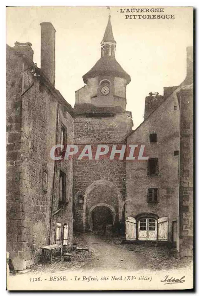 BESSE - A Torre Sinodal, lado Norte (século XV) — A Auvergne Pittoresca — Ideal - Frente