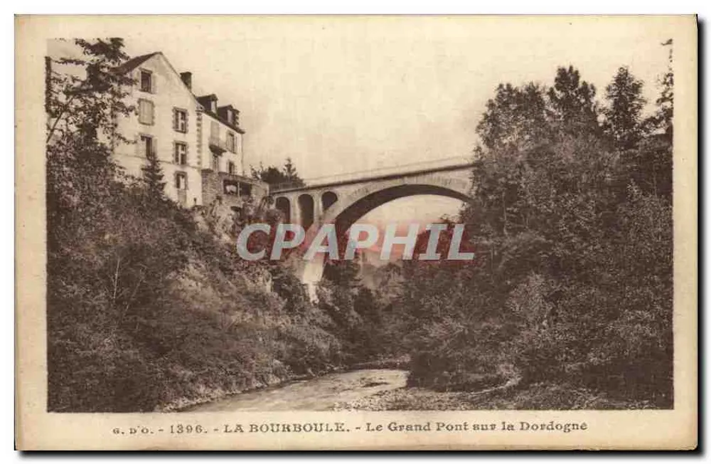 La Bourboule - Der Große Brücke über die Dordogne — G. D'O. - n° 1396 - Vorderseite