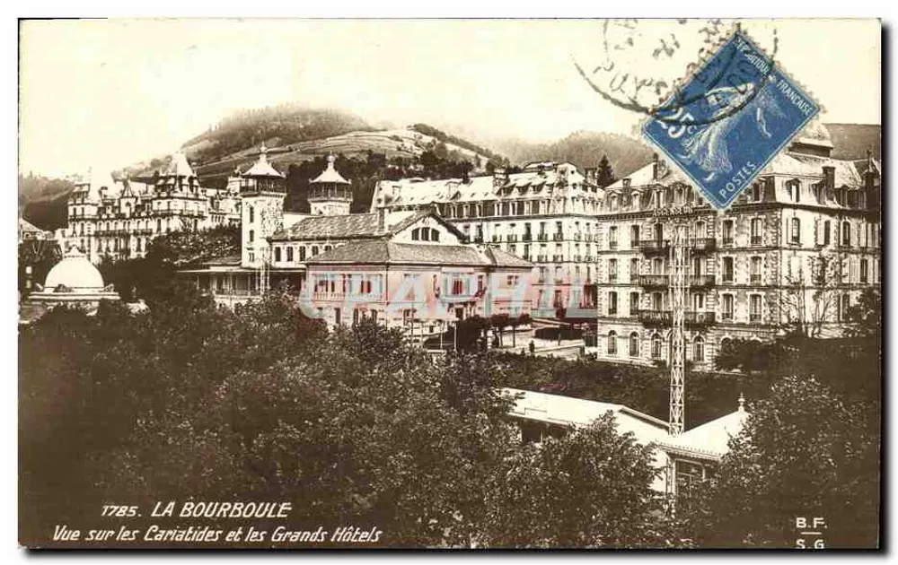 La Bourboule — Aussicht auf die Cariabides und die großen Hotels — Édition Artistique Beguin, St. Gerand Le Puy Allier - Vorderseite