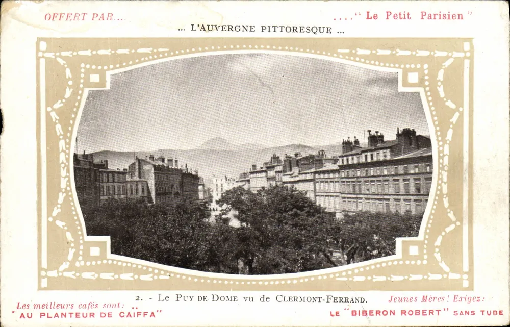 Le Puy de Dôme vu de Clermont-Ferrand — vue pittoresque avec bâtiments et montagnes — éditeur 'Le Petit Parisien' - Frente