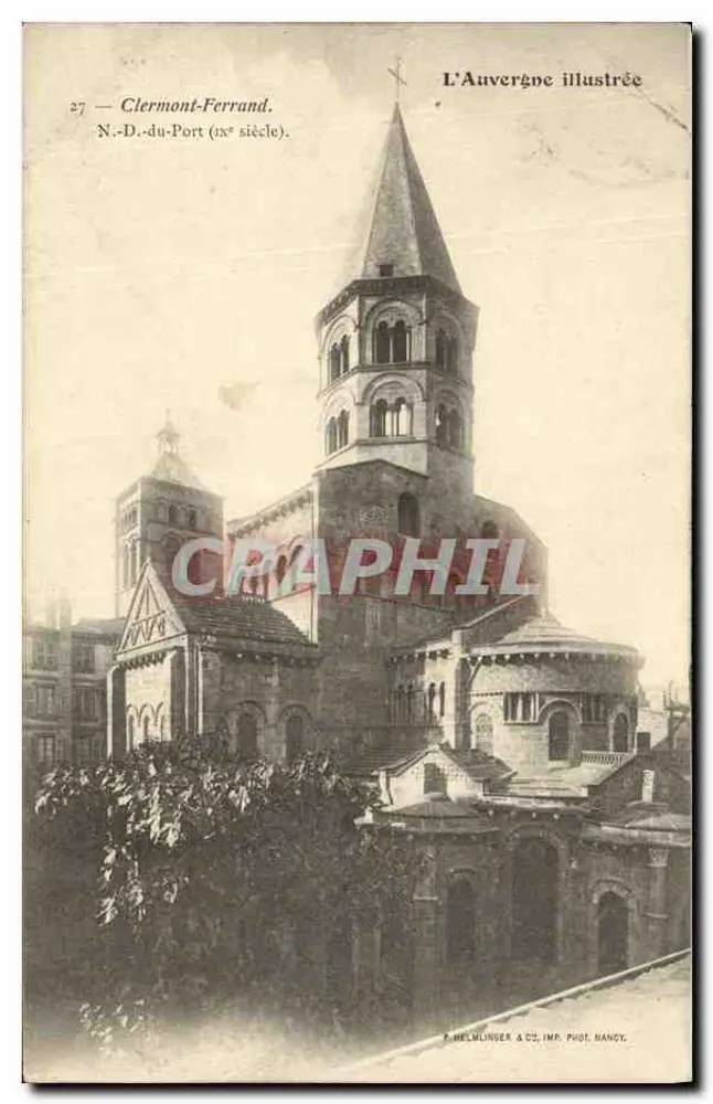 Clermont-Ferrand — N.-D.-du-Port (século IX) — P. HELMINGER & Cie, Imp. Phot. Nancy, n°27 - Frente