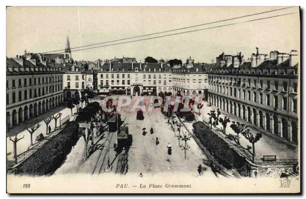 PAU — A Praça Grammont — J. D. Hot, n° 193 - Frente