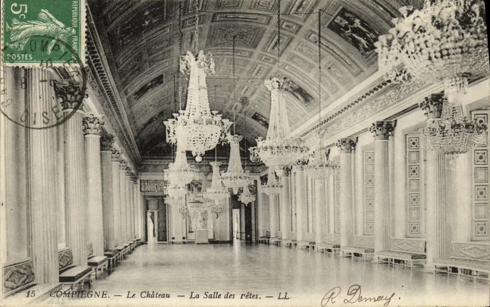Compiegne — Das Schloss — Die Festsaal — R. Demey — LL. 15 - Vorderseite