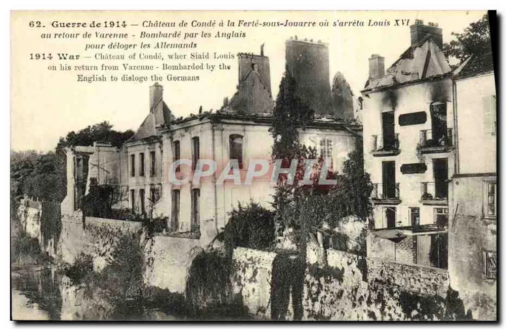 Schloss Condé in la Ferté-sous-Jouarre — von den Engländern 1914 bombardiert — Verlag nicht sichtbar - Vorderseite
