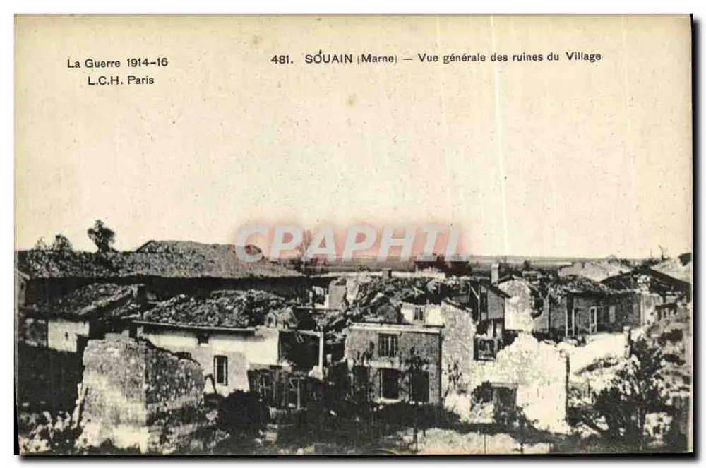 SOUAIN (Marne) — Allgemeiner Blick auf die DorfRuinen — L.C.H. Paris, n° 481 - Vorderseite