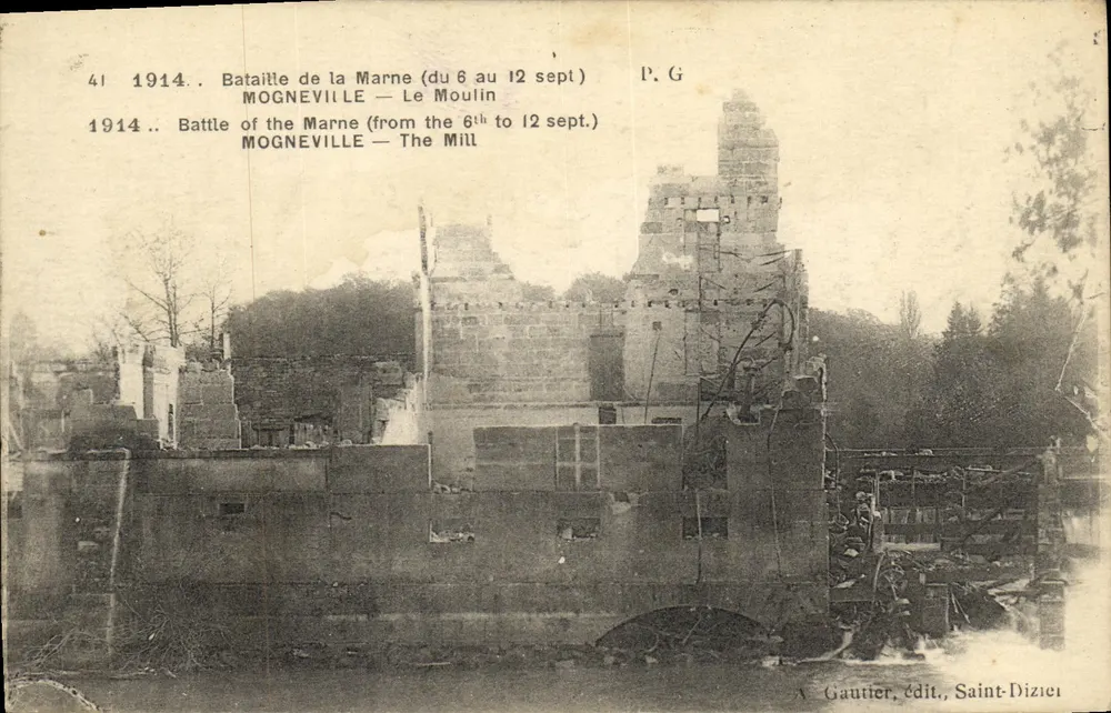 Mogneville — Das Mühle — Schlacht bei der Marne (6. bis 12. September 1914) — Gautier, Verlag, Saint-Dizier - Vorderseite