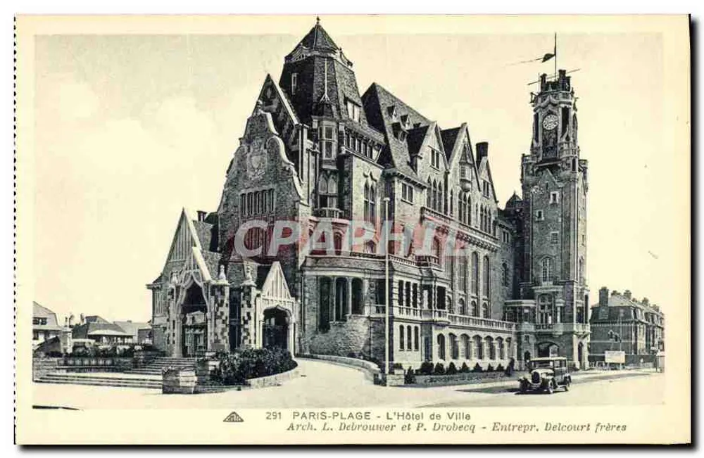 Parigi-Plage - L'Hôtel de Ville — Architetti L. Debrouwer e P. Drobecq — Editore Delcourt frères, n° 291 - Recto
