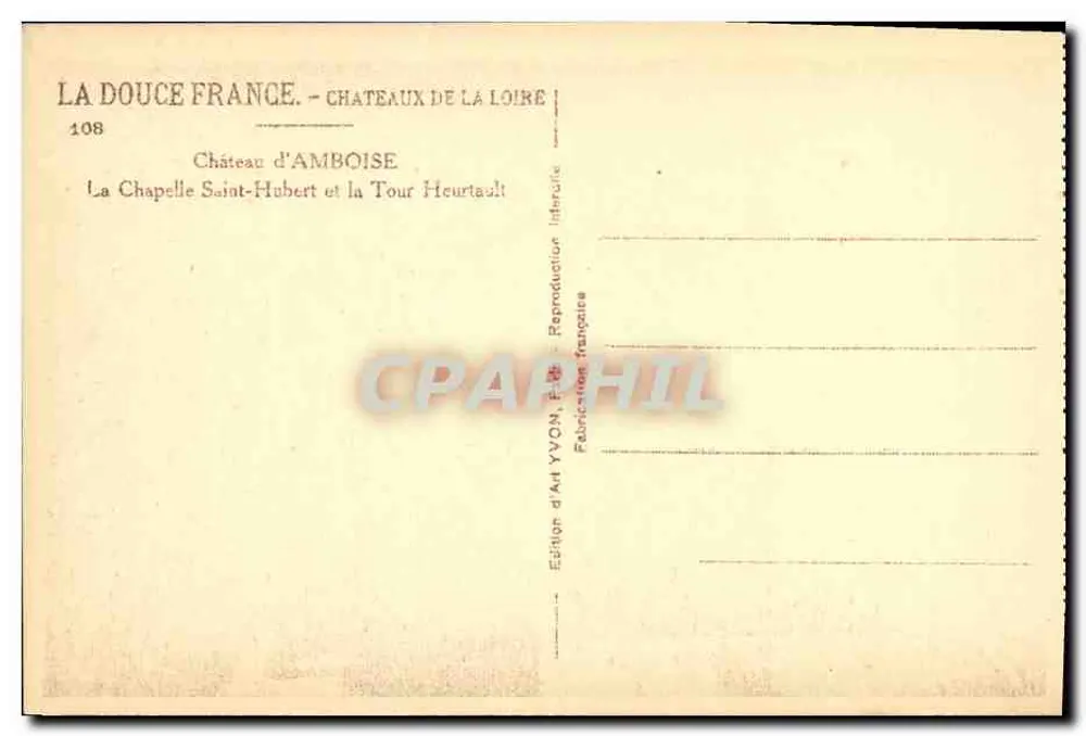 Chapelle Saint-Hubert und die Turm Heurtault — Schloss Amboise — Art Edition YVON - Rückseite
