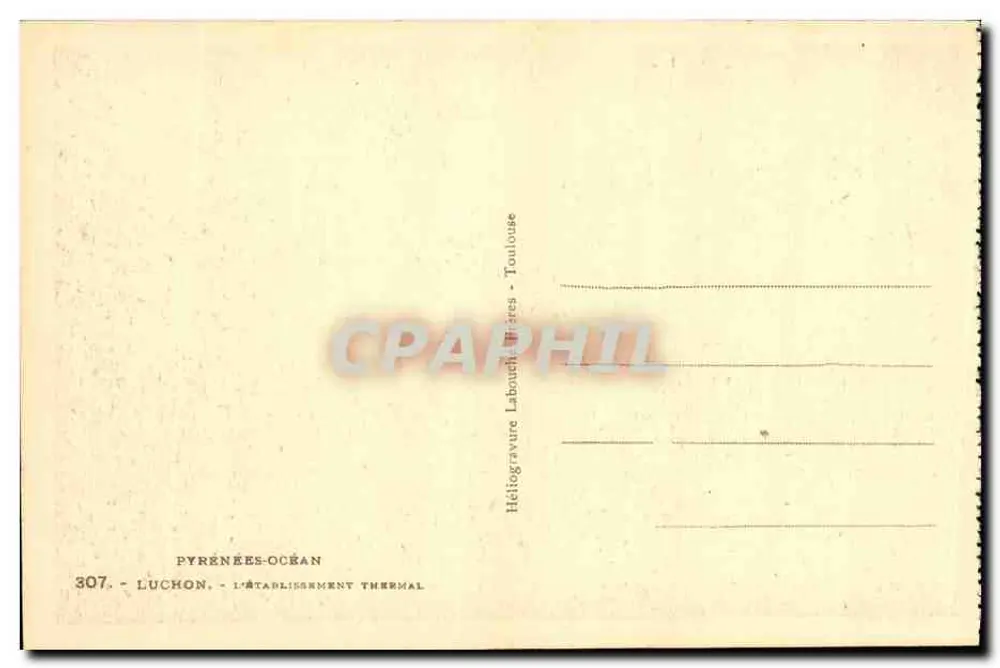 Luchon — O Estabelecimento Termal — Héliogravure Labouchure - Toulouse - Verso