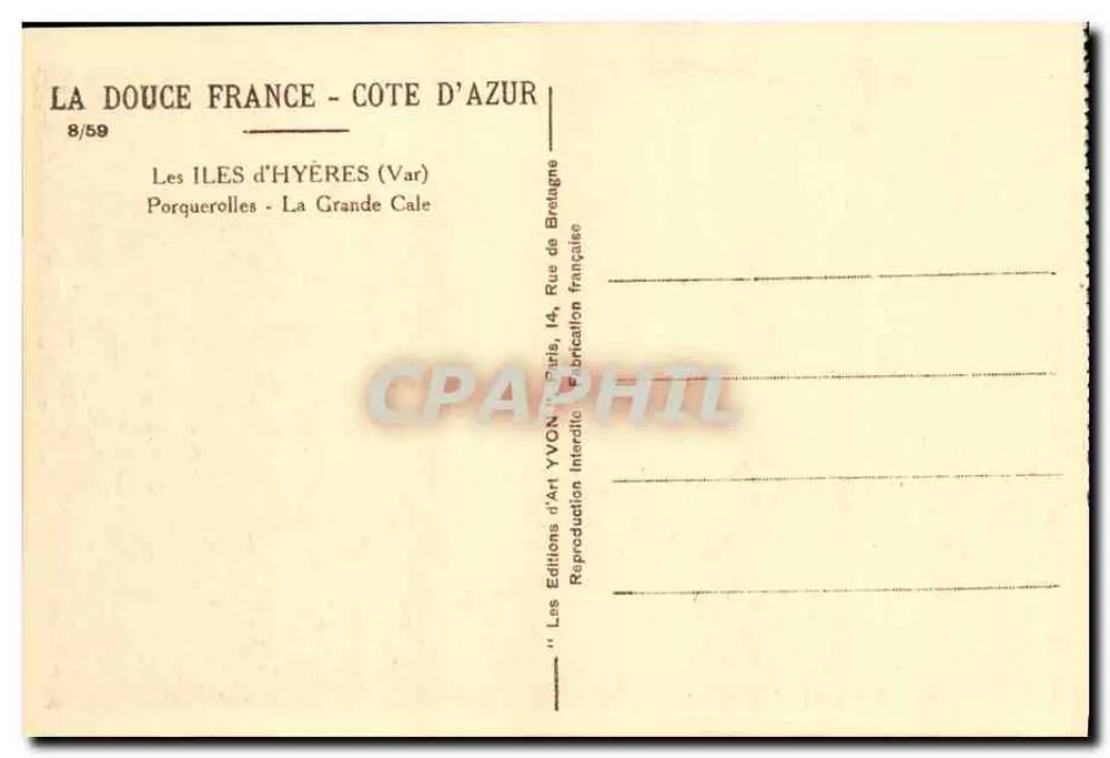 Die Inseln von Hyères - La Grande Cale — Côte d'Azur — Éditions d'art YVON - Rückseite