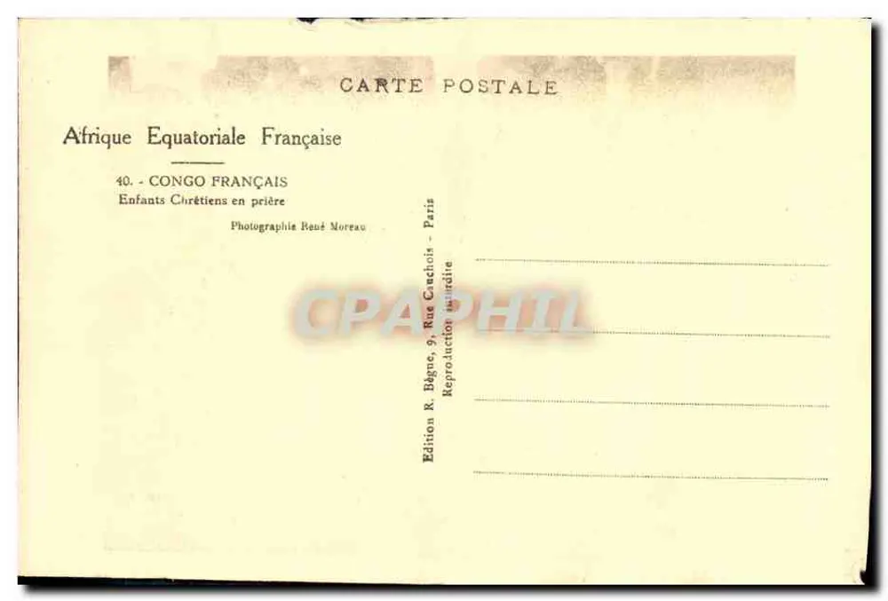 Afrique Équatoriale Française — Enfants chrétiens en prière — Édition R. Bégné, 9 Rue Canchois, Paris - Rückseite