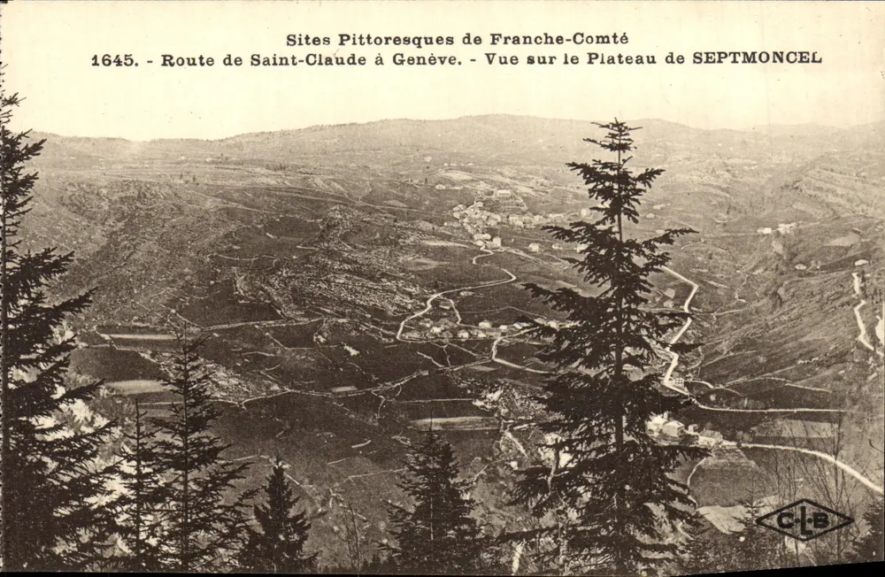 Ausblick auf das Plateau de Septmoncel — Pittoreske Orte der Franche-Comté — Verlag C-L-B, Nr. 1645 - Vorderseite