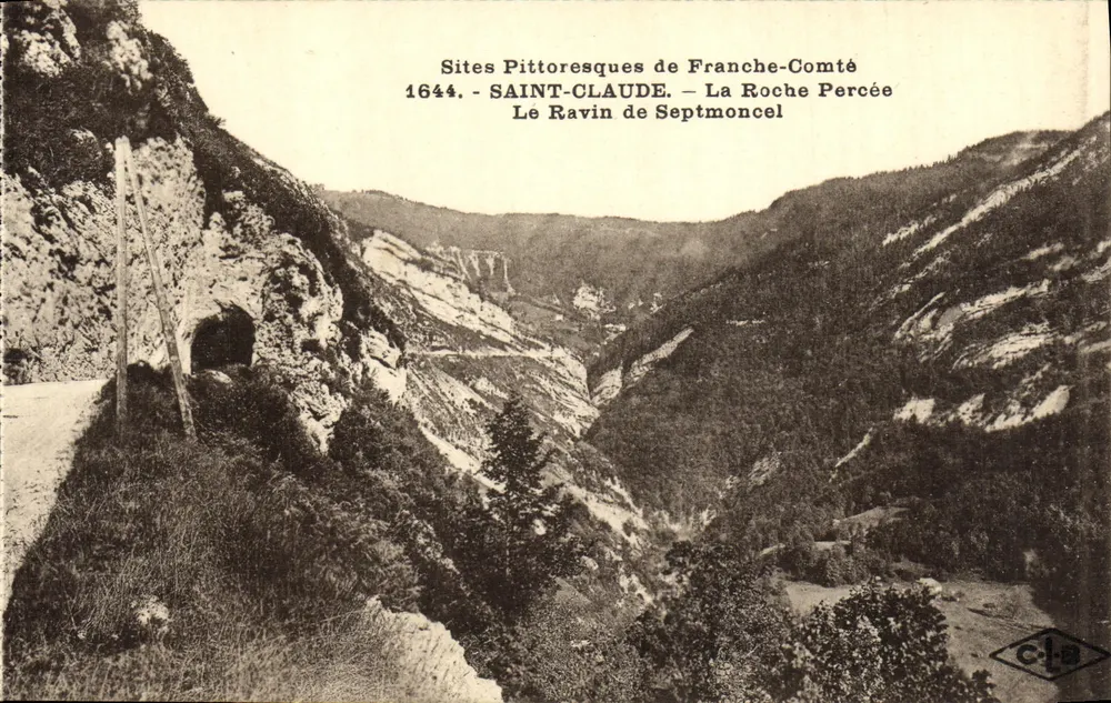 Saint-Claude — O Ravin de Septmoncel — A Roche Percée — Sítios Pitorescos da Franche-Comté — 1644 - Frente