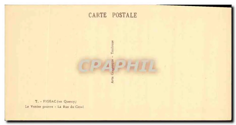 Figeac (in Quercy) — Die Venezianische Beweis — Die Kanalstraße — Arts Graphique - Toulouse - Rückseite